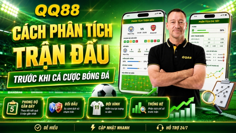 Cách Phân Tích Trận Đấu Trước Khi Cá Cược