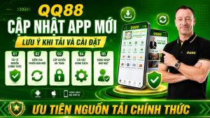 QQ88 Cập Nhật App Mới – Cách Tải Và Cài An Toàn