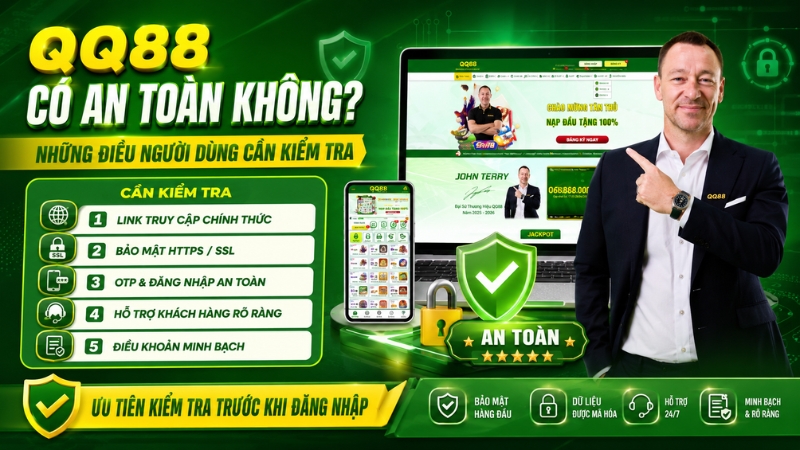 QQ88 Có An Toàn Không? Những Điều Cần Kiểm Tra